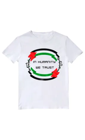 "In Humanity We Trust" Logo Printed T-Shirt