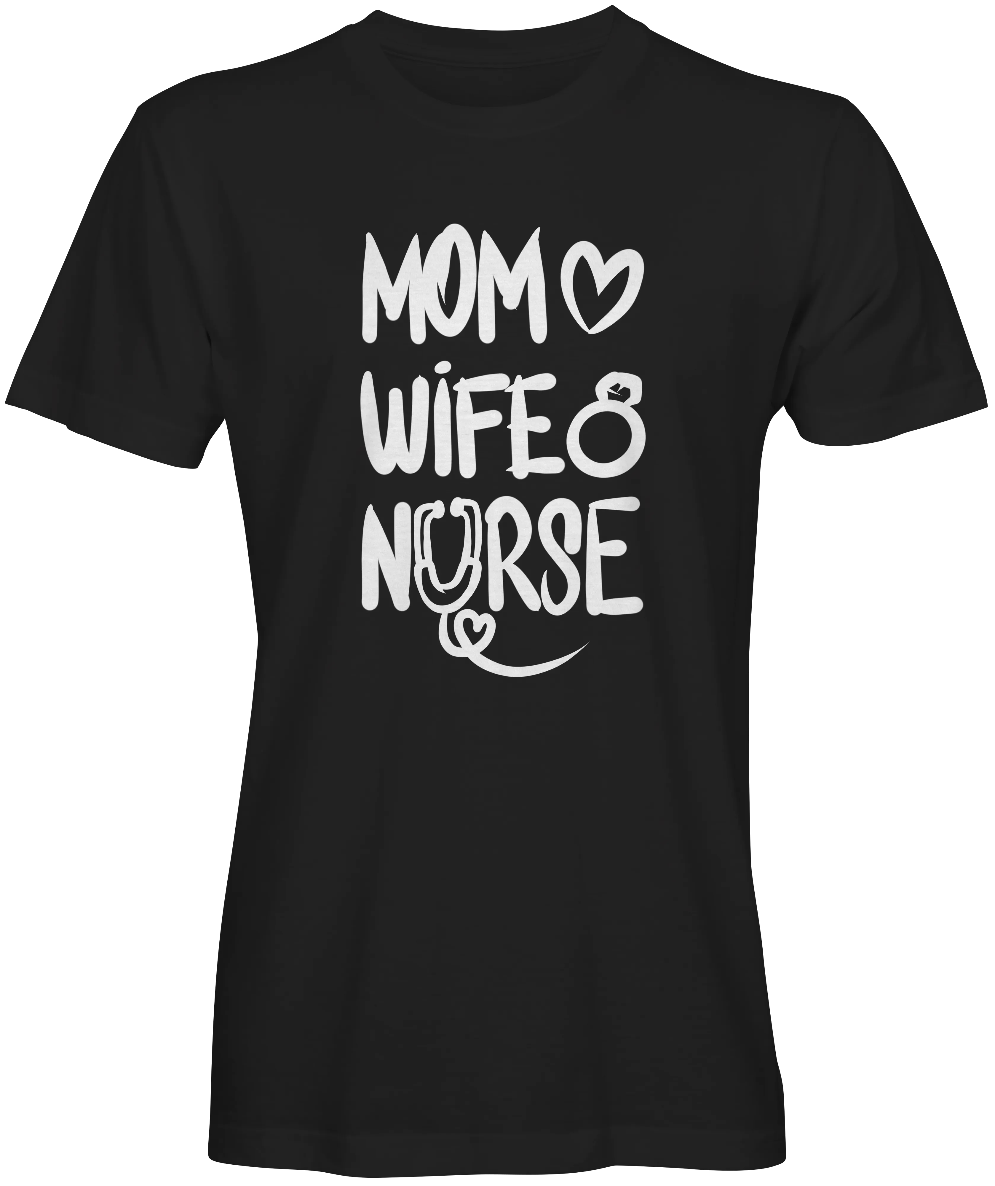 Wife Mom and Nurse Slogan Tee